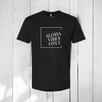 ALOHA VIBES ONLY 2025
